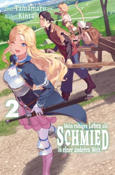 Mein ruhiges Leben als Schmied in einer anderen Welt (Light Novel): Band 2