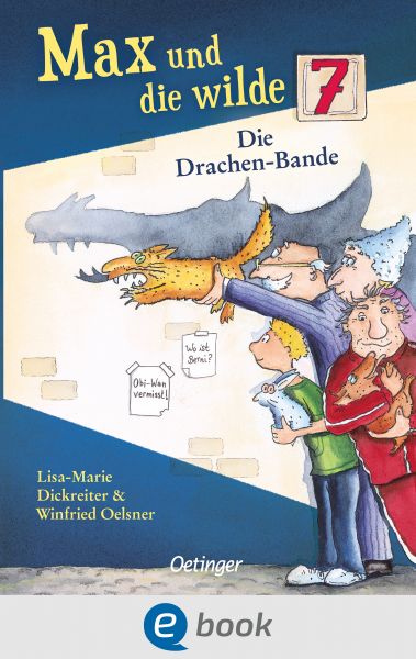 Max und die wilde 7 3. Die Drachen-Bande