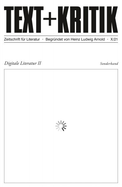 TEXT + KRITIK Sonderband - Digitale Literatur II