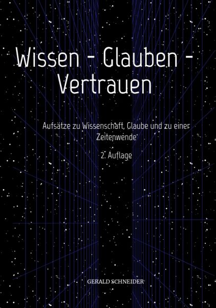 Wissen - Glauben - Vertrauen