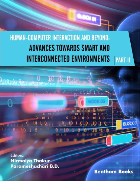 Human-Computer Interaction and Beyond: Advances Towards Smart and Interconnected Environments (Part