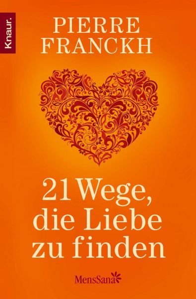 21 Wege, die Liebe zu finden