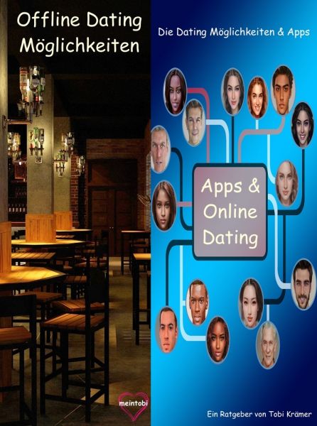 Die Dating-Möglichkeiten & Apps