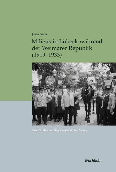 Milieus in Lübeck während der Weimarer Republik (1919–1933)