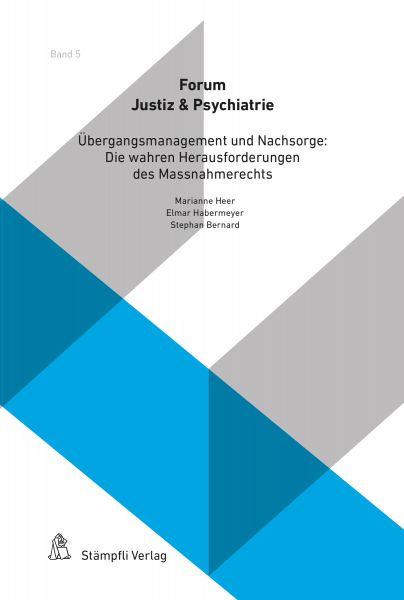 Übergangsmanagement und Nachsorge: Die wahren Herausforderungen des Massnahmerechts