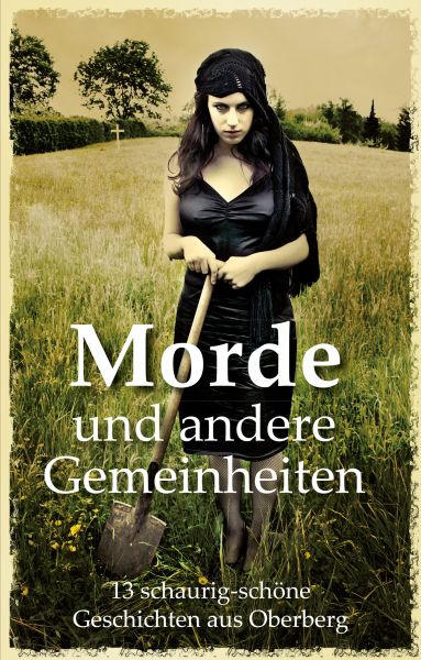 Morde und andere Gemeinheiten