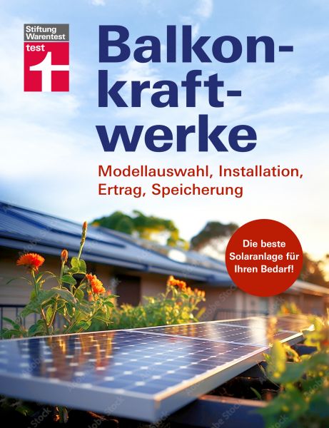 Balkonkraftwerke - Stromerzeugung mit Photovoltaik und Solarmodulen für Balkon, Garage oder Garten