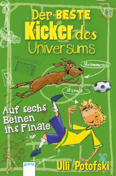 Der beste Kicker des Universums. Auf sechs Beinen ins Finale