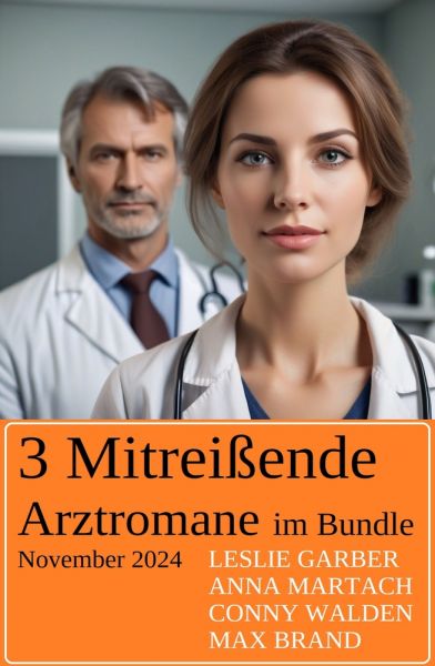 3 Mitreißende Arztromane im Bundle November 2024