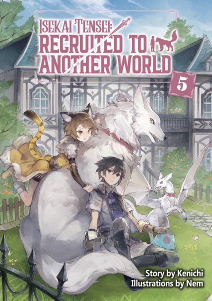 Isekai Tensei: Recruited to Another World Volume 5