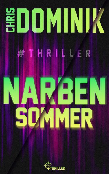 Narbensommer #Thriller