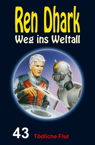 Ren Dhark – Weg ins Weltall 43: Tödliche Flut