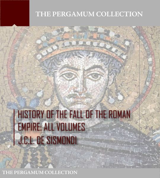 History of the Fall of the Roman Empire