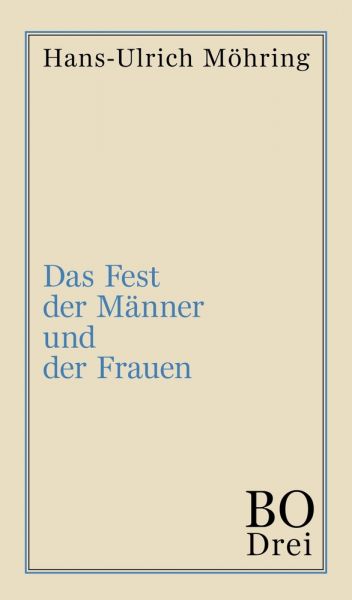 Das Fest der Männer und der Frauen