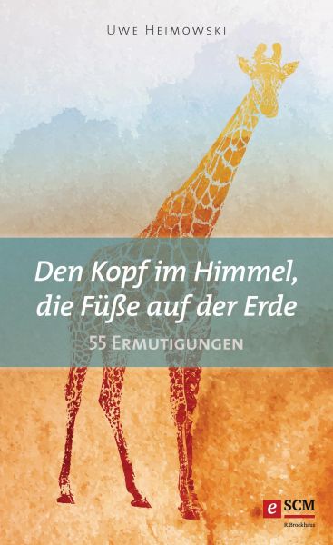 Den Kopf im Himmel, die Füße auf der Erde