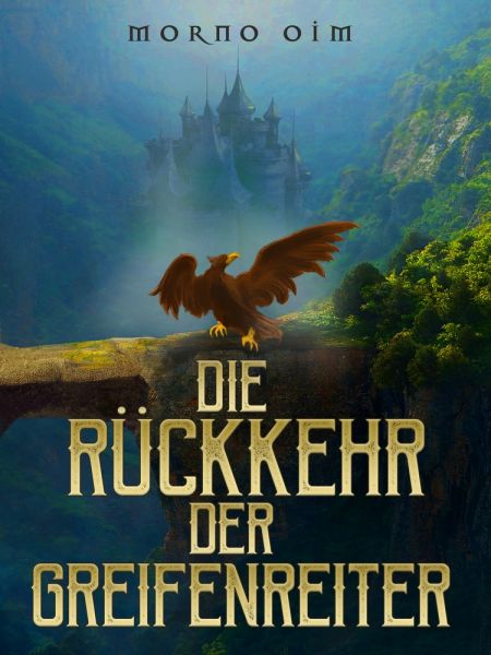 Die Rückkehr der Greifenreiter