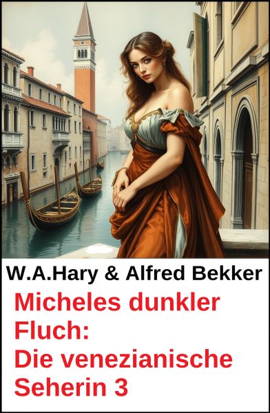 Micheles dunkler Fluch: Die venezianische Seherin 3