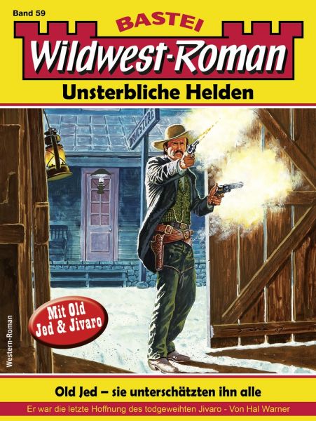 Wildwest-Roman – Unsterbliche Helden 59