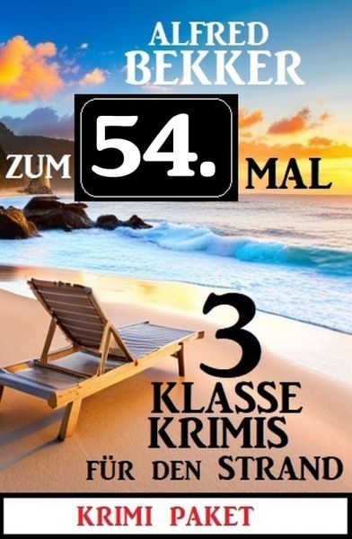 Zum 54. Mal 3 klasse Krimis für den Strand