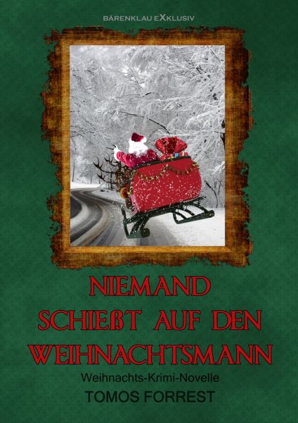 Niemand schießt auf den Weihnachtsmann