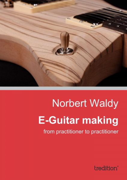 E-Guitar making