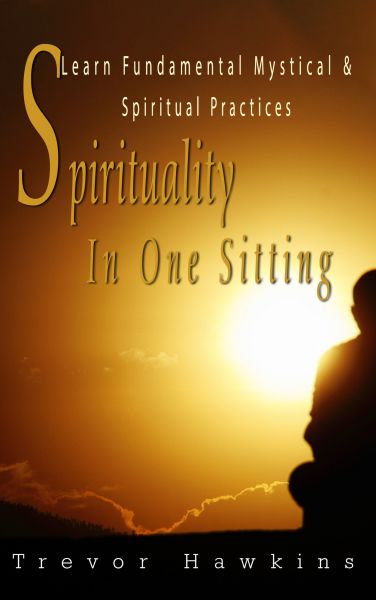 Spirituality In One Sitting