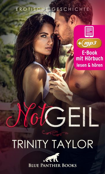 NotGeil | Erotik Audio Story | Erotisches Hörbuch