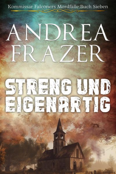 Streng und Eigenartig