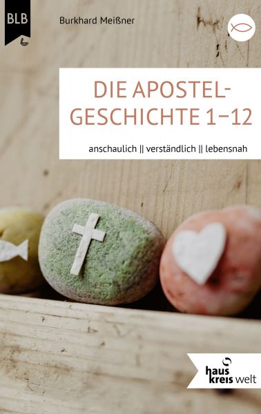 Die Apostelgeschichte 1-12