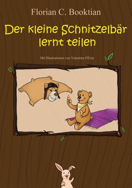 Der kleine Schnitzelbär lernt teilen