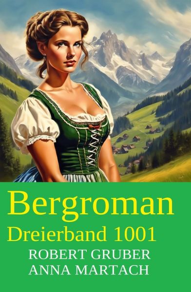 Bergroman Dreierband 1001