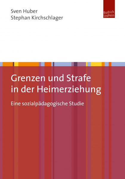 Grenzen und Strafe in der Heimerziehung