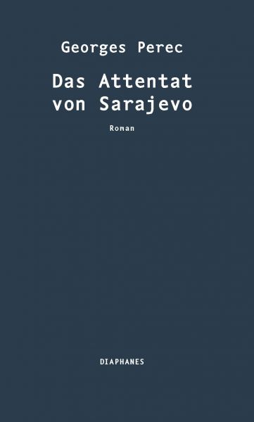 Das Attentat von Sarajevo