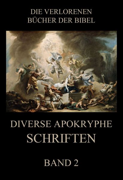 Diverse apokryphe Schriften, Band 2