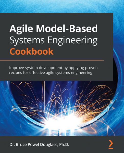 Agile Model-Based Systems Engineering Cookbook