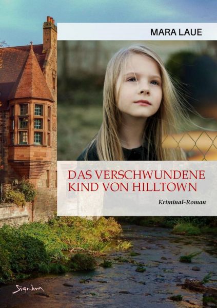 DAS VERSCHWUNDENE KIND VON HILLTOWN