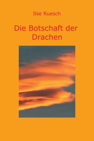 Die Botschaft der Drachen