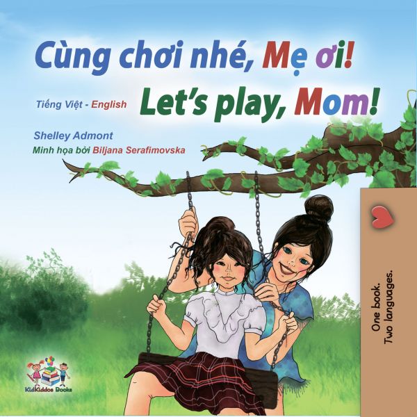 Cùng chơi nhé, Mẹ ơi! Let’s Play, Mom!