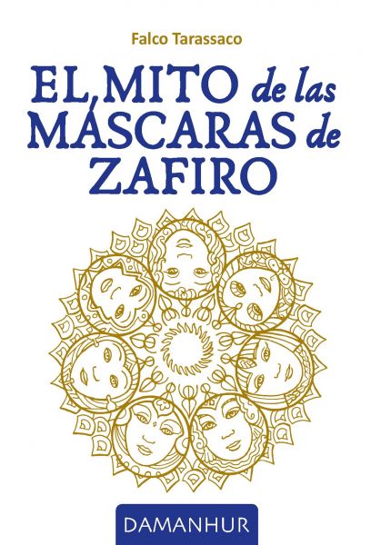 El Mito De Las Máscaras De Zafiro