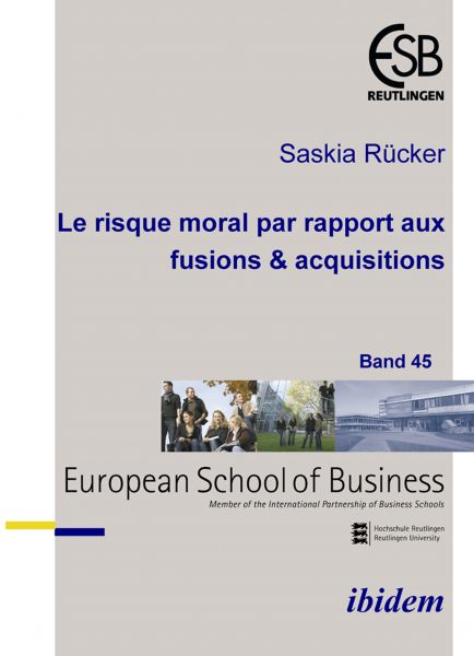 Le risque moral par rapport aux fusions & acquisitions