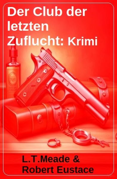 Der Club der letzten Zuflucht: Krimi