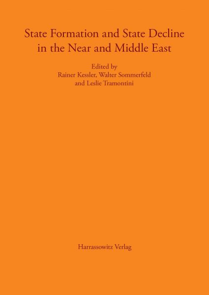 State Formation and State Decline in the Near and Middle East