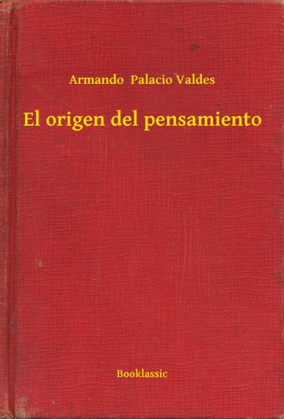 El origen del pensamiento