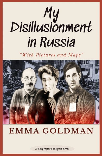 My Disillusionment in Russia