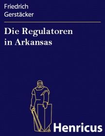 Die Regulatoren in Arkansas