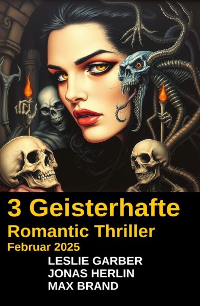 3 Geisterhafte Romantic Thriller Februar 2025