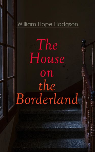 The House on the Borderland