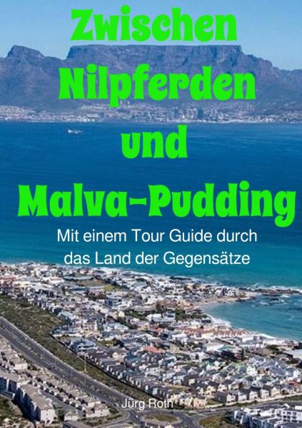 Zwischen Nilpferden und Malva-Pudding