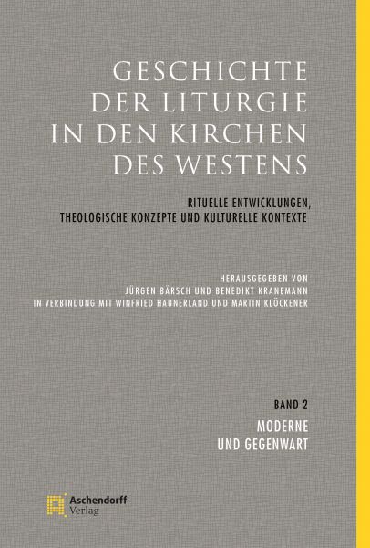 Geschichte der Liturgie in den Kirchen des Westens