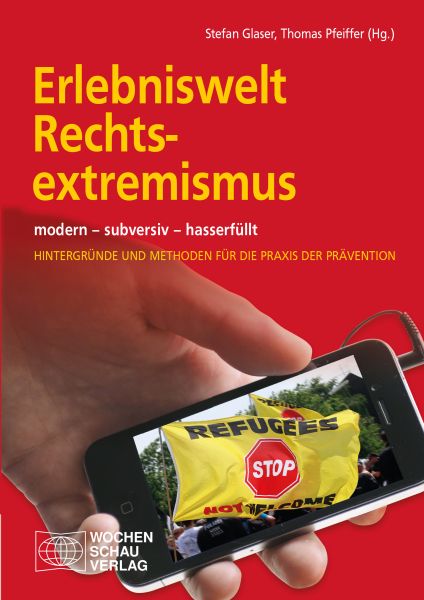 Erlebniswelt Rechtsextremismus